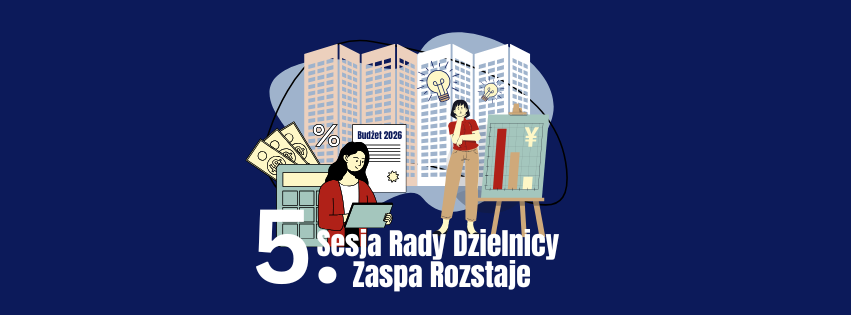 5 sesja Rady Dzielnicy Zaspa Rozstaje - relacja